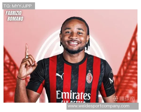 米兰为恩昆库标价3500万欧费内巴切倾向租借加选择性买断